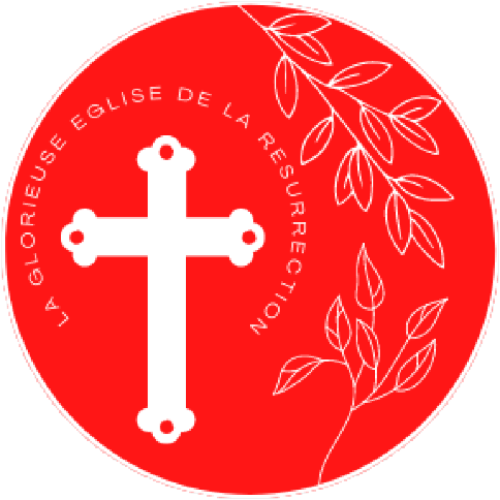 La Glorieuse Eglise de la Résurrection